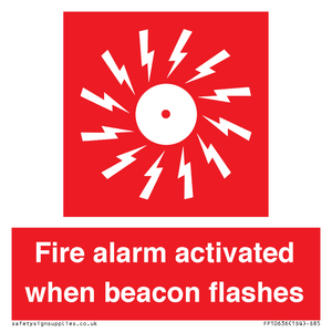 Fire alarm activated when beacon flashes